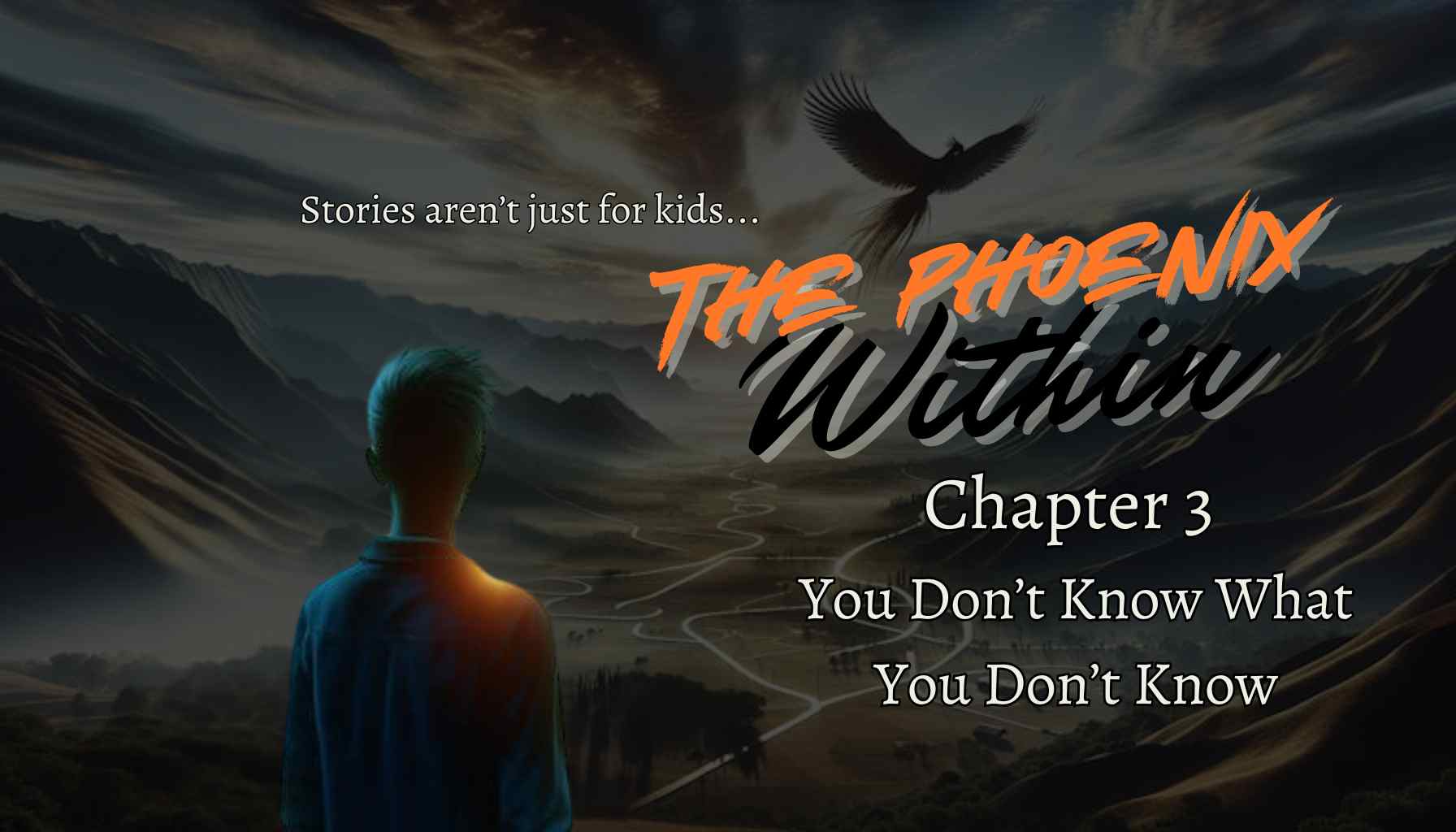 The Phoenix Within Chapter 3 You Don't Know What You Don't Know Banner
