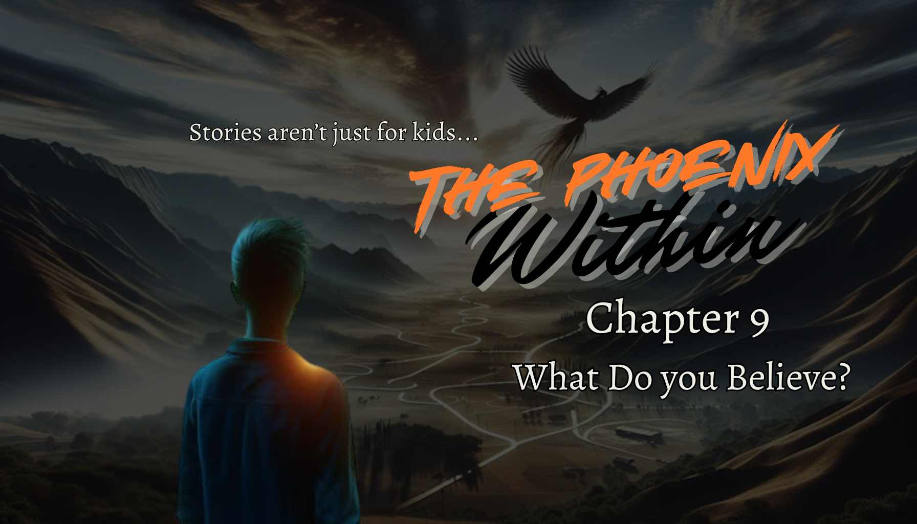 The Phoenix Within Chapter 9 "What Do You Believe?" Banner