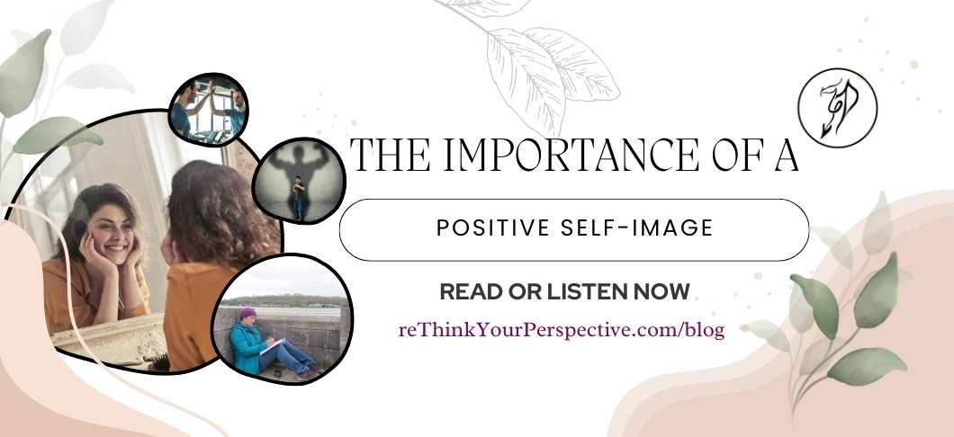 Blog Banner for the Positive Self Image Blog post