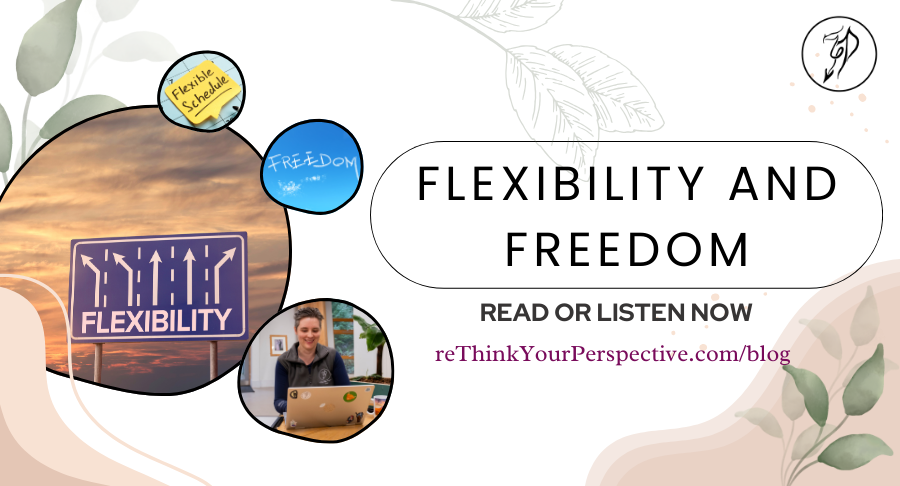 Blog banner for Flexibility and Freedom