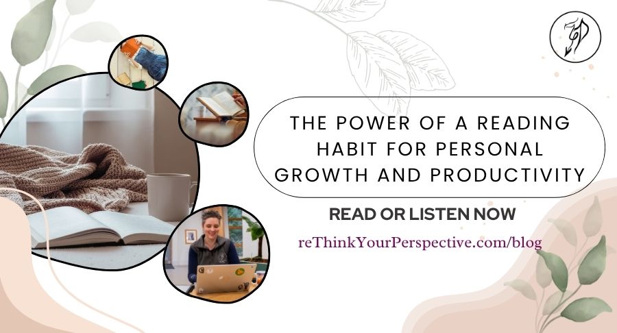 Blog banner for The Power of a Reading Habit for Personal Growth and Productivity