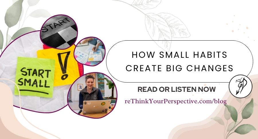 Blog banner for how small habits create big changes